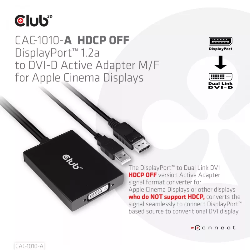 Club 3D CAC-1010-A adattatore attivo da DisplayPort a Dual Link DVI-D, DisplayPort 1.2a, alimentato via USB, HDCP OFF, 0,6 m, nero