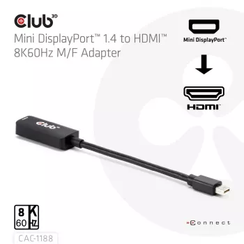 Adattatore club 3d Mini DisplayPort 1.4 su HDMI 8K60Hz M/F, connettore maschio Mini DisplayPort