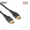 Club 3D CAC-1094 cavo DisplayPort 2.1 certificato VESA DP80 8K 240 Hz, 2 m (6,56 ft), nero